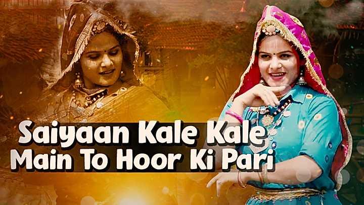 Saiyaan Kale-Kale Main To Hoor Ki Pari