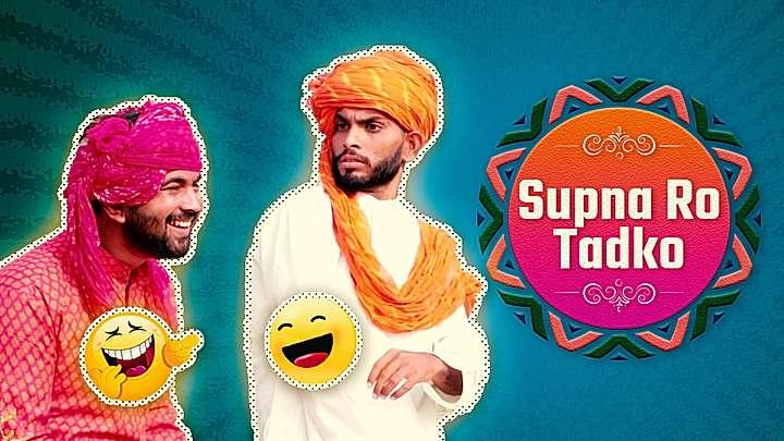 Supna Ro Tadko