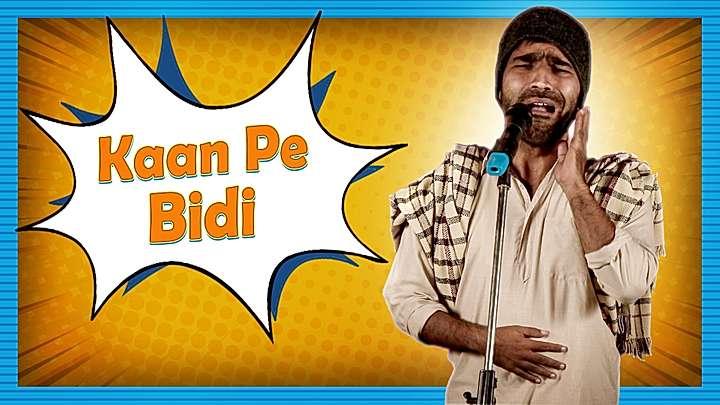 Kaan Pe Bidi  