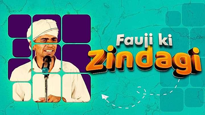 Fauji ki Zindagi