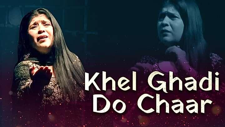 Khel Ghadi Do Chaar
