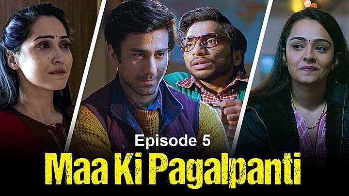 Maa Ki Pagalpanti
