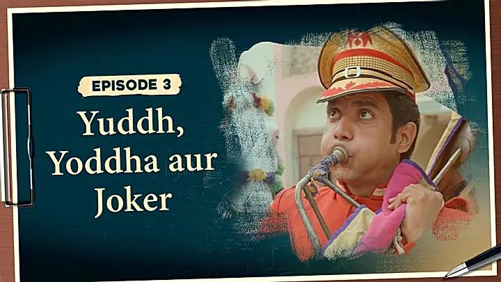  Yuddh , Yoddha Aur Joker 