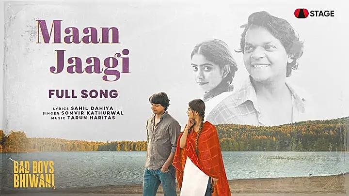 Maan Jaagi 
