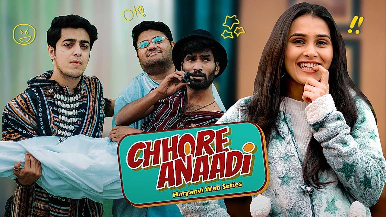 Chhore Anaadi