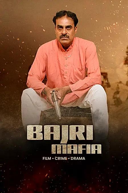  Bajri Mafia 